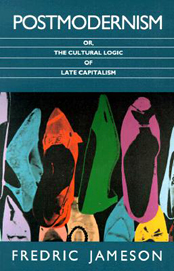 Postmodernism,_or_the_Cultural_Logic_of_Late_Capitalism